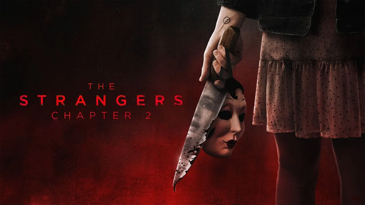 فيلم The Strangers Chapter 2 2025 مترجم HD