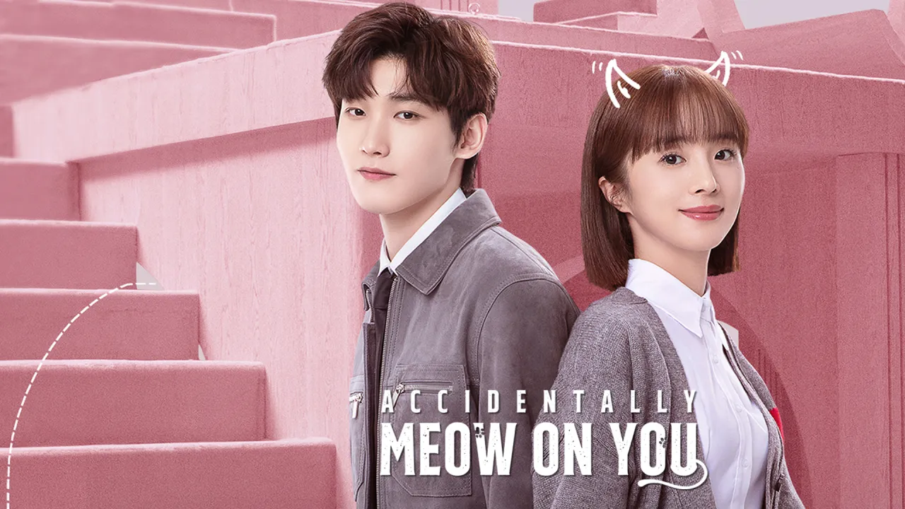 مسلسل مؤاء مؤاء يرتبط بالحب Accidentally Meow on You الحلقة 1 الاولى مترجمة HD