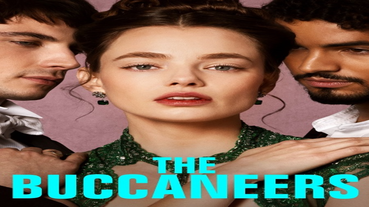 مسلسل The Buccaneers الموسم الثاني مترجم